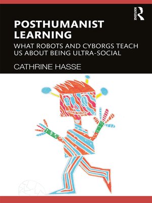 cover image of Posthumanist Learning